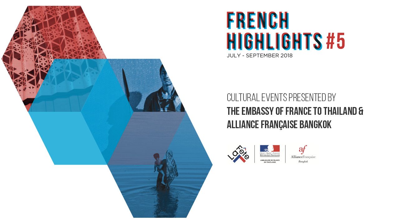 French Highlights #5 cultural program Bangkok